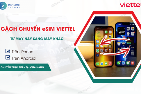 chuyen esim viettel tu may nay sang may khac