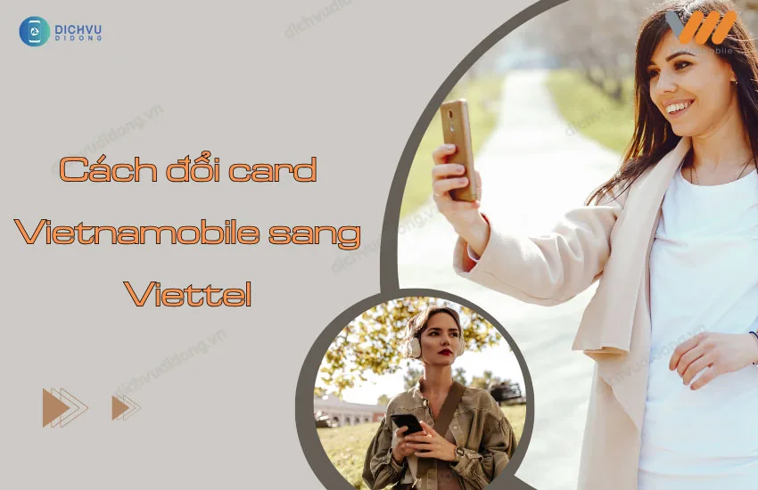 doi card vietnamobile sang viettel