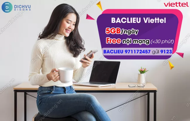 Cach dang ky goi BACLIEU Viettel nhan 5GB/ngay Gói BACLIEU Viettel