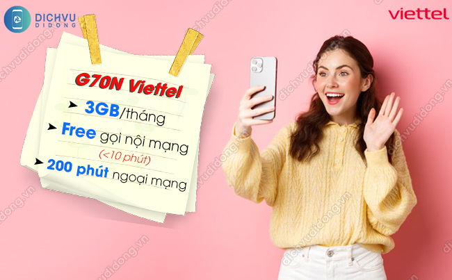 Cach dang ky goi cuoc G70N Viettel Gói G70N Viettel