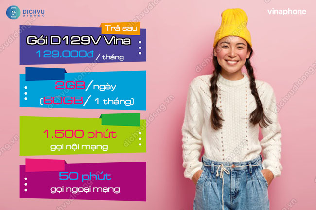 Gói cước D129V VinaPhone Đăng ký gói D129V VinaPhone 129k/ tháng