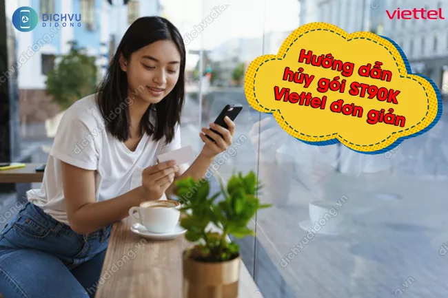 Cu phap huy goi cuoc ST90K mang Viettel hủy gói ST90K Viettel