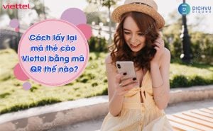 lấy lại mã thẻ cào Viettel bằng mã QR