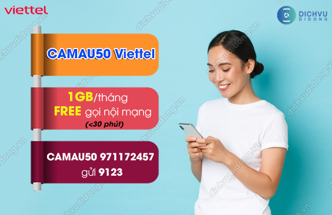 Cu phap dang ky goi cuoc CAMAU50 Viettel goi tha ga gói CAMAU50 Viettel