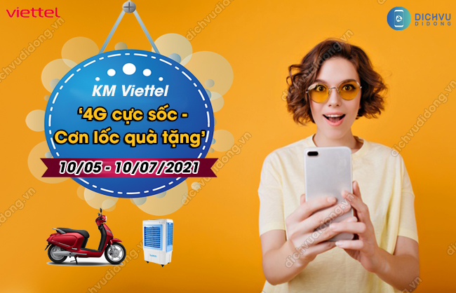 Cach tham gia chuong trinh khuyen mai Viettel nhan qua khuyến mãi Viettel '4G cực sốc - Cơn lốc quà tặng'