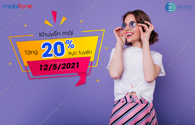 MobiFone khuyen mai nap the vao ngay nao? MobiFone khuyến mãi 20% trực tuyến 12/5/2021