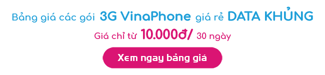 Đăng ký 3G VinaPhone gói nào rẻ nhất