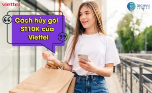 hủy gói ST10K của Viettel