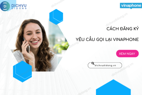 cach yeu cau goi lai vinaphone
