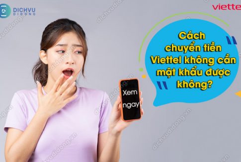 Cách chuyển tiền Viettel không cần mật khẩu