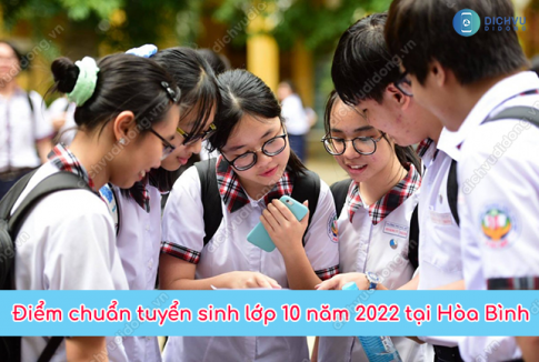 Điểm chuẩn năm 2022 thi tuyển sinh lớp 10 tại Hòa Bình