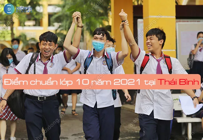 Cach xem diem chuan 2021 lop 10 tai Thai Binh Thái Bình đã công bố điểm chuẩn lớp 10 năm 2021 chưa?