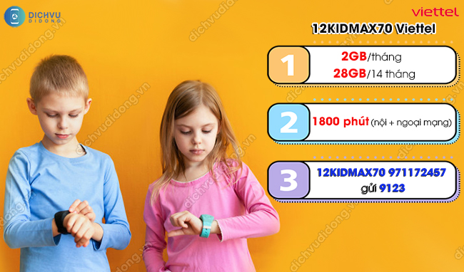 Cu phap dang ky goi cuoc 12KIDMAX70 Viettel Gói 12KIDMAX70 Viettel