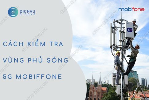 cach kiem tra vung phu song 5g mobifone