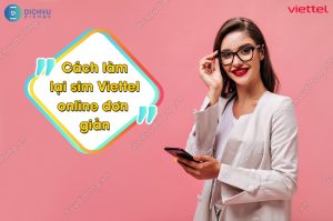 làm lại sim Viettel online