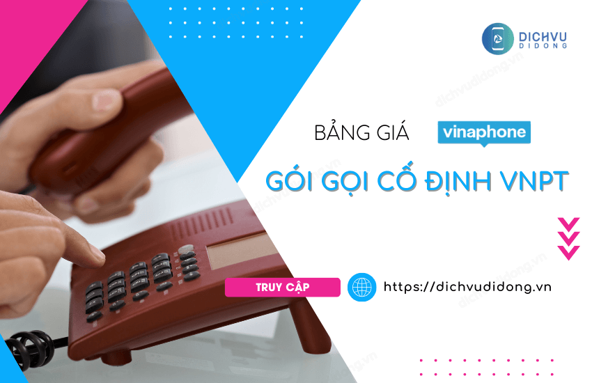 goi cuoc dien thoai co dinh vnpt