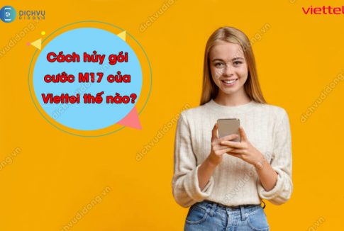 hủy gói cước M17 của Viettel