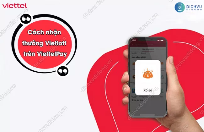 Cach nhan thuong Vietlott tren ViettelPay Trúng Vietlott trên ViettelPay