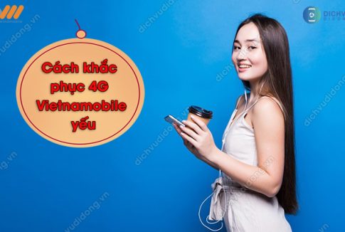 mạng 4G Vietnamobile yếu