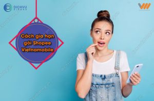 gia hạn gói Shopee Vietnamobile