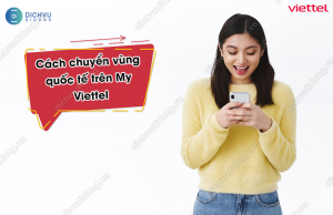 chuyển vùng quốc tế trên My Viettel