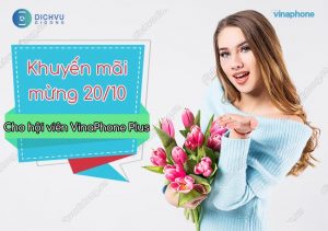 khuyen mai mung 20/10 cho hoi vien vinaphone plus