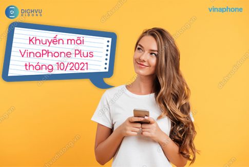 Quà tặng VinaPhone Plus tháng 10/2021 tại Tuyên Quang