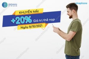 VinaPhone tặng 20% thẻ nạp ngày 8/10/2021