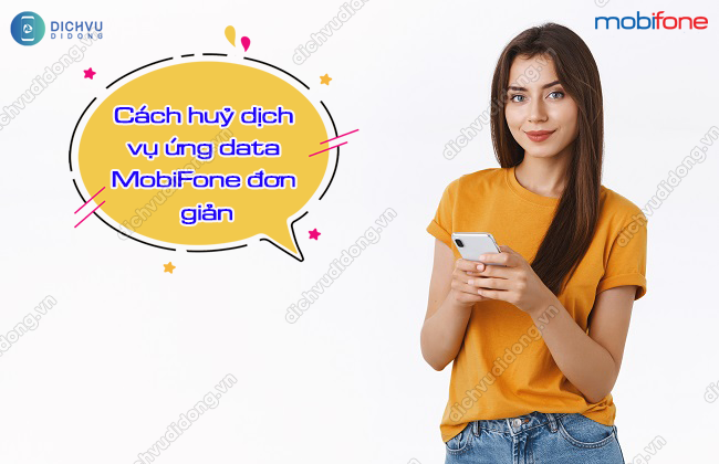 huỷ dịch vụ ứng data MobiFone