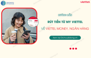 cach rut tien tu my viettel ve ngan hang viettel money