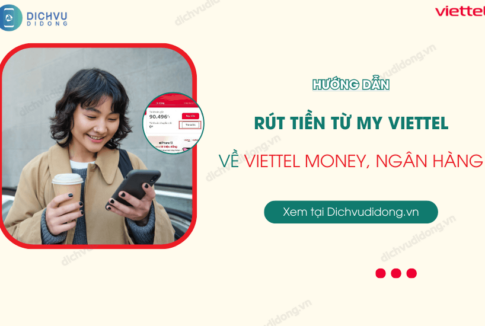 cach rut tien tu my viettel ve ngan hang viettel money