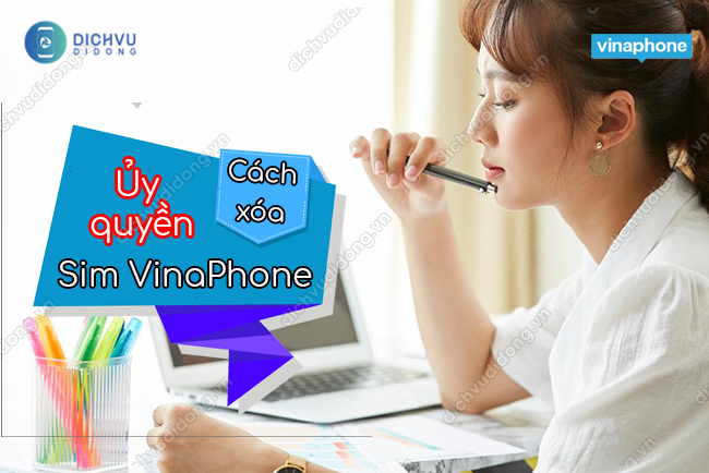 cach xoa uy quyen sim vinaphone
