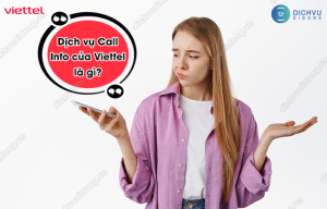 Dịch vụ Call Info của Viettel là gì