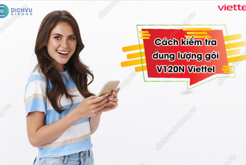 Cách kiểm tra dung lượng gói V120N Viettel nhanh nhất 2 kiểm tra ưu đãi gói V120N Viettel