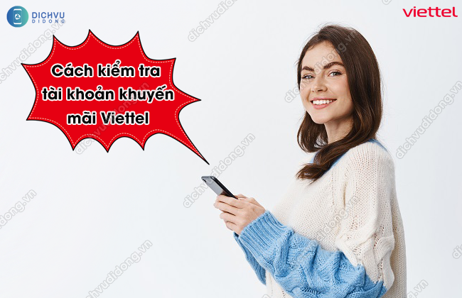 kiểm tra t&agrave;i khoản khuyến m&atilde;i Viettel