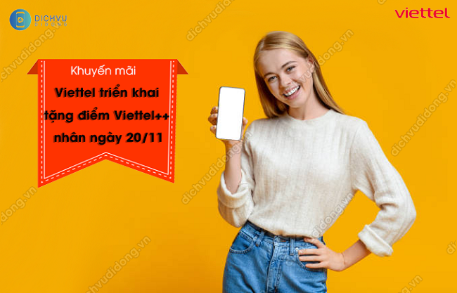 Viettel triển khai t&iacute;nh năng tặng điểm Viettel++ ng&agrave;y 20/11