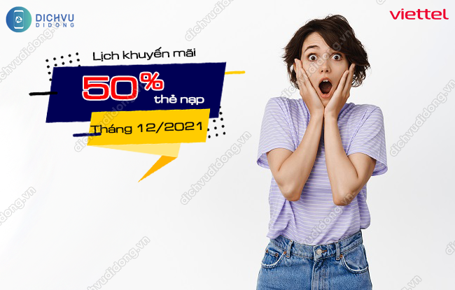 Cac ngay khuyen mai nap the 50% MobiFone thang 12/2021 lịch khuyến mãi 50% MobiFone tháng 12/2021