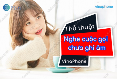 nghe cuoc goi chua ghi am vinaphone