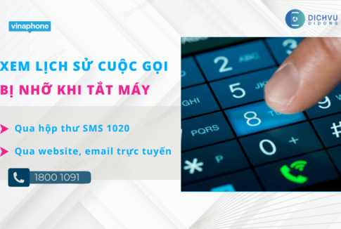 xem cuoc goi vina khi tat may