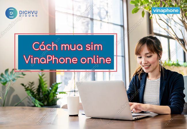 cach mua sim vinaphone online