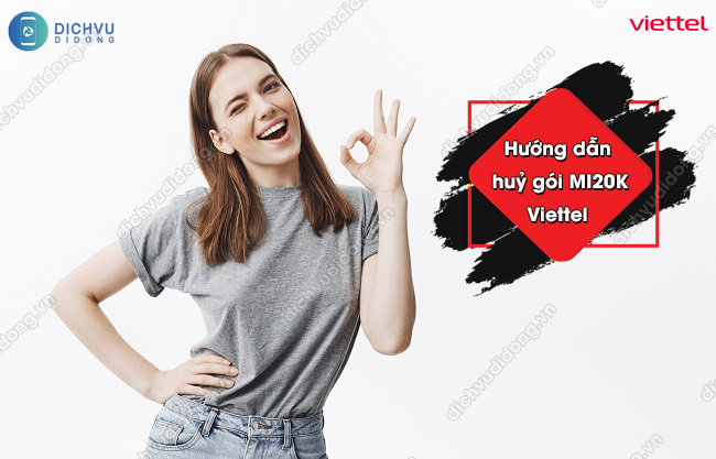 huỷ gói MI20K Viettel