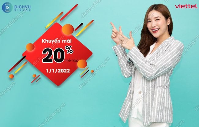 khuyến mãi nạp thẻ Viettel 20% ngày 1/1/2022 