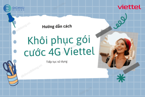 khoi phuc goi cuoc 4g viettel the nao