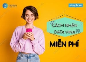 cach nhan data vinaphone mien phi