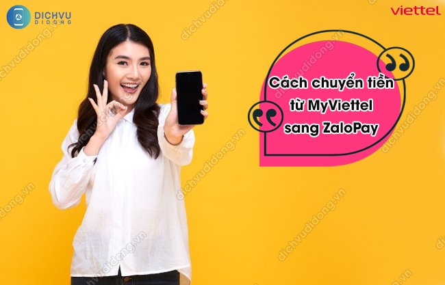 Cách chuyển tiền từ MyViettel sang ZaloPay