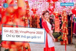 goi 4g tet vinaphone 2022