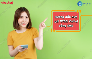 huỷ gói V70C của Viettel