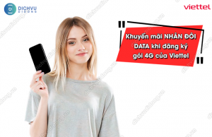 khuyến mãi nhân đôi data đăng ký gói 4G Viettel