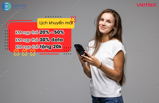 Lich khuyen mai nap the Viettel thang 2/2022 Lịch khuyến mãi Viettel tháng 2/2022