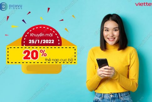 Viettel ưu đãi 20% ngày 25/1/2022